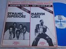 Dynamic Syperiors / Marvin Gaye - Nowhere To Run / Got To Give It Up - Blue Vin