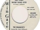 THE DRAMATICS - Inky Dinky wang dang do.  WINGATE DJ COPY