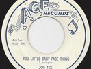 New Orleans R&B Rocker 45-JOE TEX-ACE You Little Baby Face Thing-Little Richard