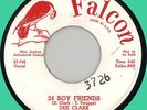 DEE CLARK 24 Boy Friends / Seven Nights 45rpm Falcon 1957 black rocker
