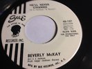 NM NORTHERN SOUL PROMO 45/ BEVERLY MCKAY 
