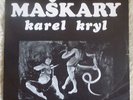 KAREL KRYL Maškary  Czech Protest Folk LP GERMAN Original on CASTON