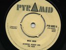 WISE MAN  Desmond Dekker & The Aces / MIDDLE EAST  Roland Alphonso ( EX- ) ?