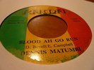 Dennis Matumbi Blood Ah Go Run Rare Killer Roots 7