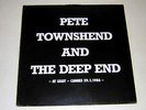 PETE TOWNSHEND (THE WHO) AND THE DEEP END-