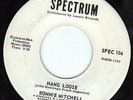 WLP PROMO NORTHERN SOUL 45 Hang Loose RONNIE MITCHELL Spectrum SPEC 104