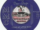 HONEY & THE DEW DROPS Come My Little Baby SCOTTIE STUART ROCKABILLY TEEN BOPPER
