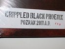 CRIPPLED BLACK PHOENIX   - Poznan 2011 A.D.  Limited Edition Nr. 449