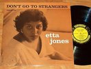 ETTA JONES Don't Go To Strangers LP orig.NM 1st PRESTIGE 7186 dg vocal jazz RVG