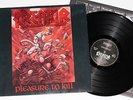 KREATOR -Pleasure to Kill LP 1986 , Noise Rec. KULT THRASH  .. sodom massacra