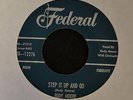 Rudy Moore Federal 12276 Step It Up And Go and Let Me Come Home