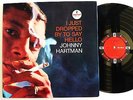 Johnny Hartman I Just Dropped By To Say Hello Orig IMPULSE A-57 LP Gatefold Mono