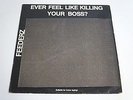 Feederz - Ever Feel Like Killing Your Boss?-LP/Vinyl/Record