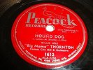 R&B/ JUMP BLUES- BIG MAMA THORNTON- PEACOCK 78 RPM- HOUND DOG / NIGHT MARE- HEAR