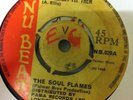 THE SOUL FLAMES - soul train b/w mini really fit them - NU BEAT