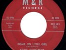 KILLER ROCKABILLY - EDDIE QUINTEROS - COME ON LITTLE GIRL - ORIGINAL 45' rpm