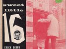 CHUCK BERRY- SWEET LITTLE SIXTEEN (16) (CHESS EP 5121) GREAT