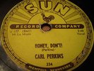Carl Perkins SUN 234 78rpm Shellac Blue Suede Shoes , Honey, Don't U176 - U177
