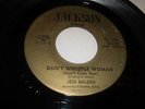 JESS BOLERO   DON'T WHISTLE WOMAN   RARE FUNK-SOUL 45..STRONG VG+..ON JACKSON #1
