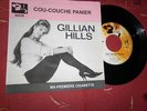 GILLIAN HILLS - TRES RARE - 45 TOURS - 2 TITRES - BIEM - 