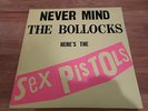 Sex Pistols LP Never Mind The Bollocks & One sided Single Submission A3 & B1