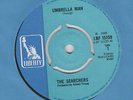 THE SEARCHERS  UMBRELLA MAN / OVER THE WEEKEND  7