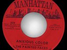 The Painted Faces - Anxious Color / Things We See (Manhattan)