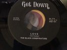 RARE SWEET SOUL 45' / SOUL FUNK ...THE BLACK CONSPIRATORS ( GET DOWN )
