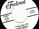 FUNK 45 RPM - MICKEY MURRAY on FEDERAL RECORDS (PROMO)