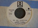 August & Deneen We Go Together / Can't Get You Out ABC 11082  Promo M- Northern