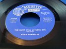 MICKIE CHAMPION - What Good Am I / The Hurt Still Lingers On - NEAR MINT- 1965