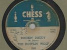 1954 ORIGINAL BLUES-CHESS 1566-HOWLIN WOLF-ROCKIN DADDY / NO PLACE TO GO-78