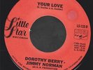 DOROTHY BERRY JIMMY NORMAN your love NORTHERN SOUL 45 on LITTLE STAR