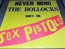 THE SEX PISTOLS     NEVER MIND THE BOLLOCKS VINYL LP    V 2086  