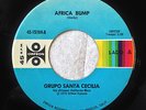 ? GRUPO SANTA CECILLIA Africa Bump ORFEON Rare Latin Funk Disco 45