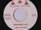rare Modern Soul 45 LARRY MAYFIELD love crave Listen