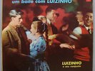 LUIZINHO E SEU CONJUNTO (LUIZ ECA) - LATIN JAZZ SAMBA BOSSA 1958 LP BRAZIL HEAR