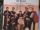 THE POGUES - IF I SHOULD FALL FROM GRACE... SIGNED LP.