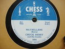 CHUCK BERRY - CHESS 78 MAYBELLINE / WEE WEE HOURS (BLUES) STRONG BLUE LABEL