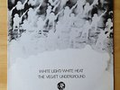 THE VELVET UNDERGROUND - White Light / White Heat - Mint LP, A1/B1 Matrix