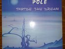 POLE / INSIDE THE DREAM   PHILIPPE BESOMBES HELDON MAGMA