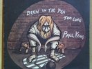 Been In The Pen Too Long - Paul King (LP)