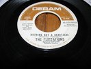 THE FLIRTATIONS - NOTHING BUT A HEARTACHE / HOW CAN YOU TELL ME? - DERAM
