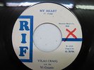 VILAS CRAIG and the VI COUNTS My Heart RIF Teen Rockabilly VG++ Heavy vinyl