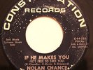 NORTHERN 45-NOLAN CHANCE-IF HE MAKES YOU /SHES GONE on CONSTELLATION