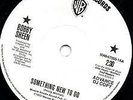 BOBBY SHEEN - Something new to do.  WARNER BROS UK demo issue