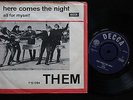 THEM Here Comes The Night RARE Danish 45 + PS 7
