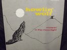 HOWLIN' WOLF MOANIN' IN THE MOONLIGHT ORIGINAL LP RARE CHESS RECORDS LP 1434