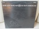 The Velvet Underground - White Light/White Heat, Orig Pressing, Stereo, US