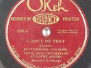 Pop 78 BUTTERBEANS AND SUSIE I Can't Do That / He Likes It Slow on Okeh